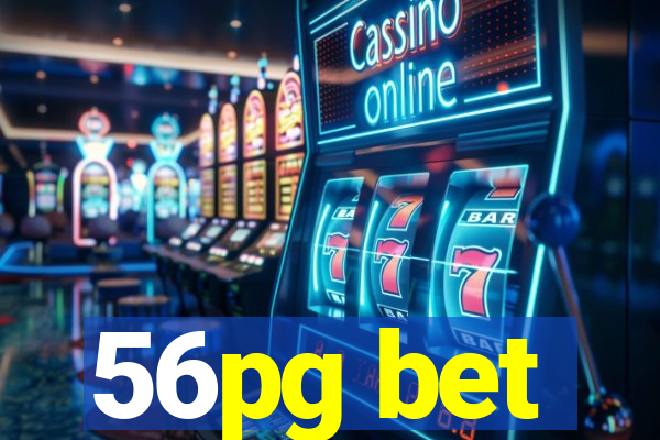 56pg bet